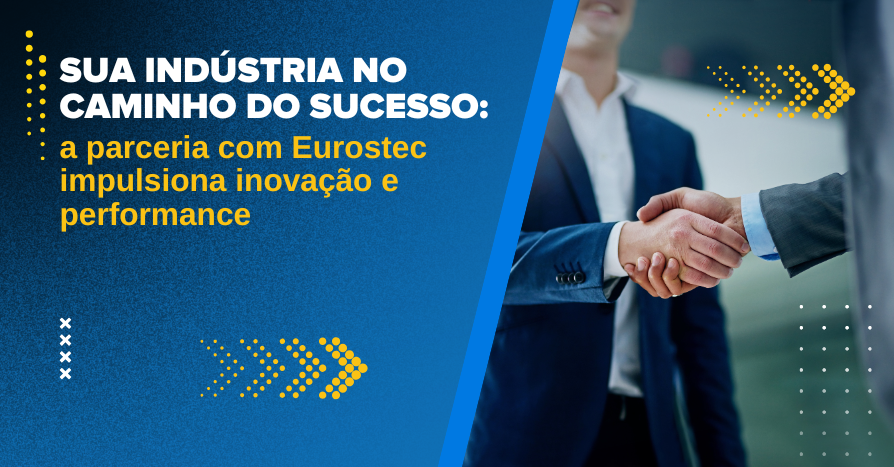 Parceria com Eurostec que impulsiona inovao e performance